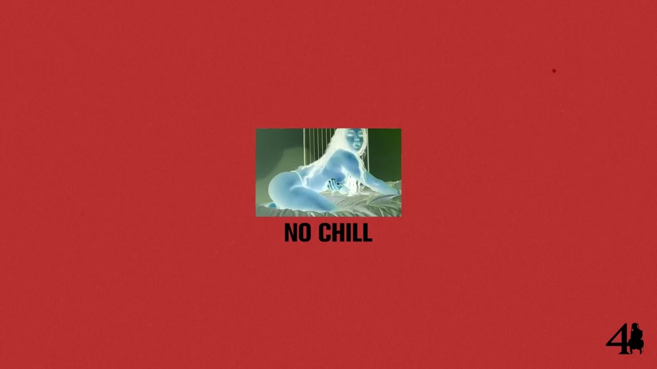 PARTYNEXTDOOR - NO CHILL Mp3 Download