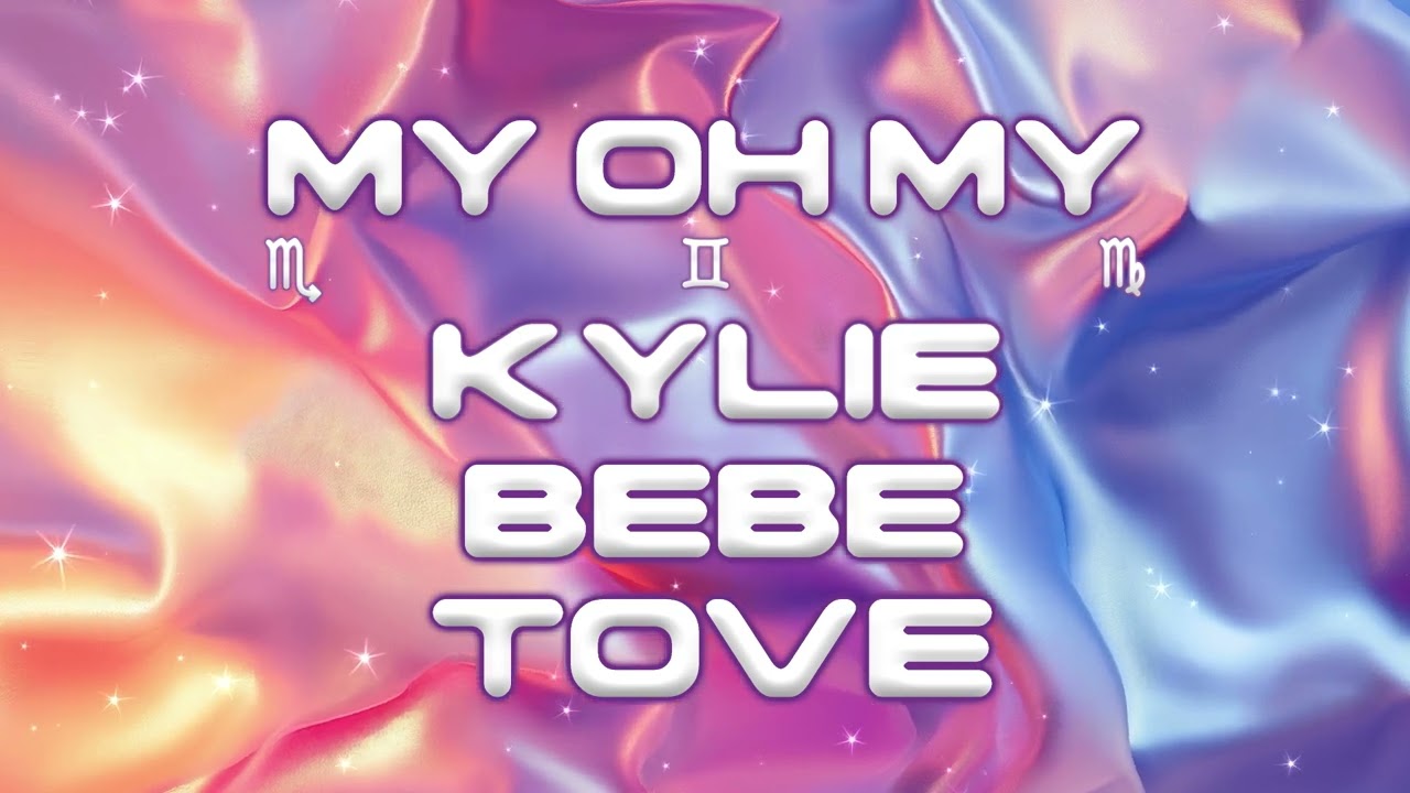 Kylie Minogue - My Oh My feat. Bebe Rexha & Tove Lo Mp3 Download