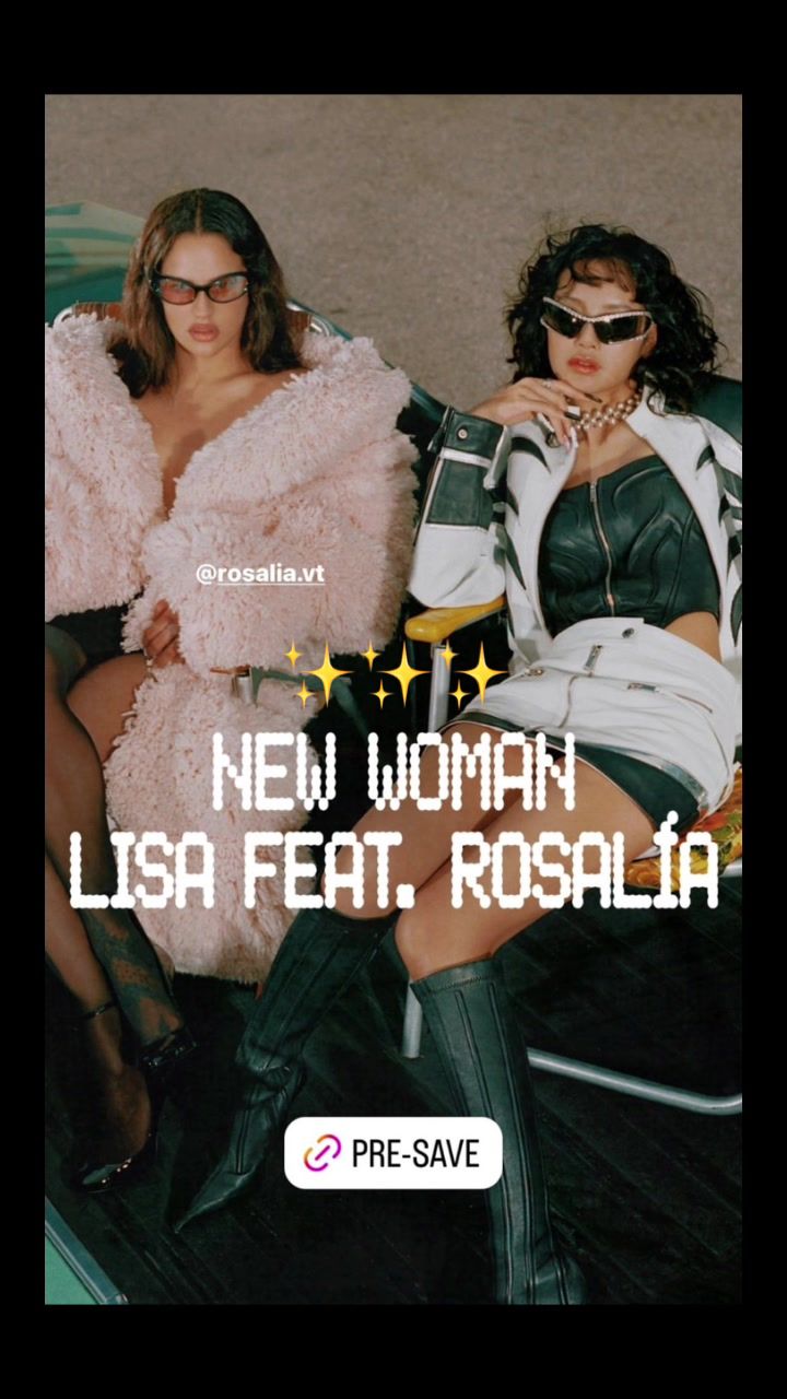 Lisa - New Woman ft. Rosalía Mp3 Download